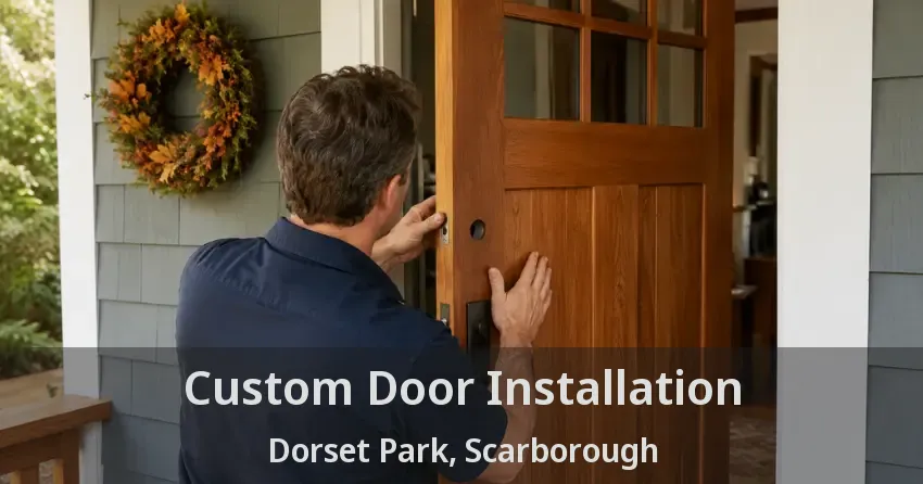 Custom Door Installation Dorset Park, Scarborough - ON