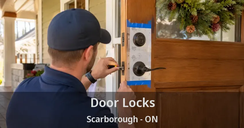 Door Locks Scarborough - ON