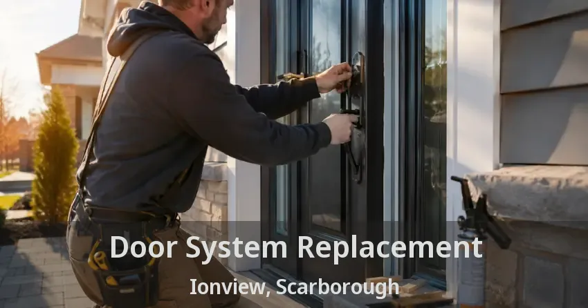 Door System Replacement Ionview, Scarborough - ON