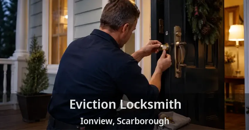 Eviction Locksmith Ionview, Scarborough - ON