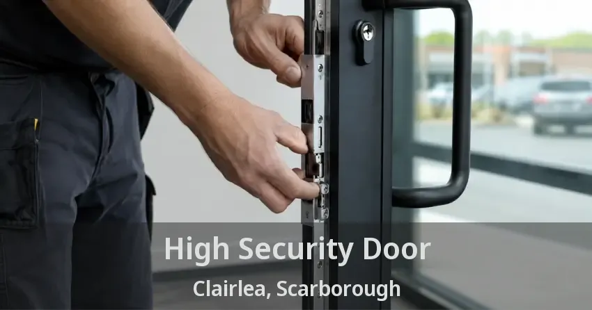High Security Door Clairlea, Scarborough - ON