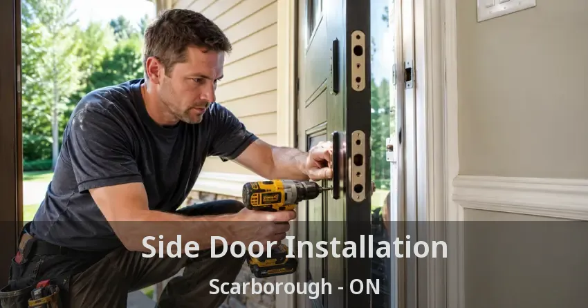 Side Door Installation Scarborough - ON