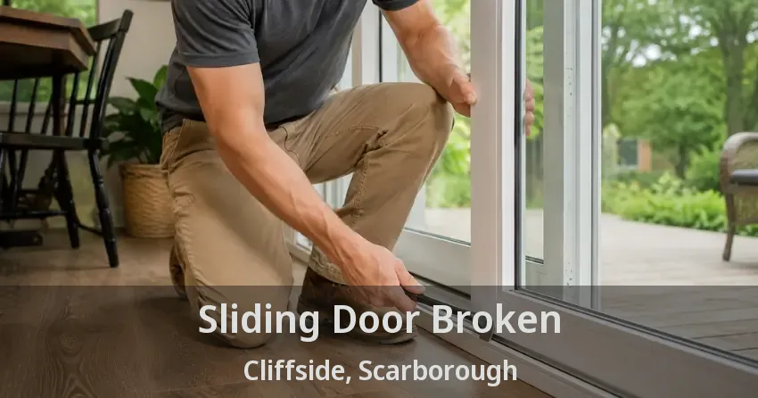 Sliding Door Broken Cliffside, Scarborough - ON